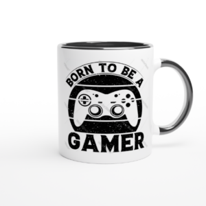 Born to be a Gamer